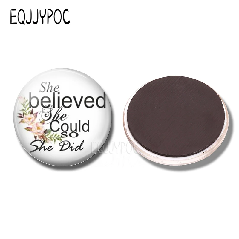 

She Believed She Could So She Did - Alice in Wonderland Quote, 30MM Fridge Magnet Glass Dome Magnetic Refrigerator Stickers