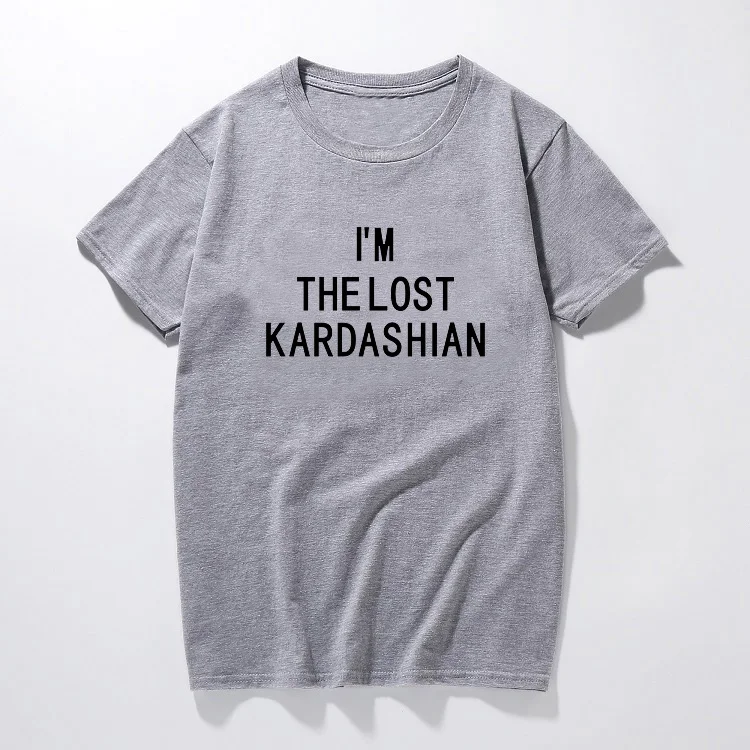 

I'M THE LOST KARDASHIAN Letters Printed Tops Solid Color Short Sleeve Simple T-shirt Women Cotton T Shirts for Female tshirts