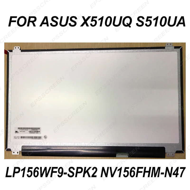 EDP 30PIN для ASUS X510UQ S510UA экран ноутбука LP156WF9-SPK2 NV156FHM-N47 матрица светодио дный ЖК-дисплей дисплей панели ips FHD ультра-тонкий