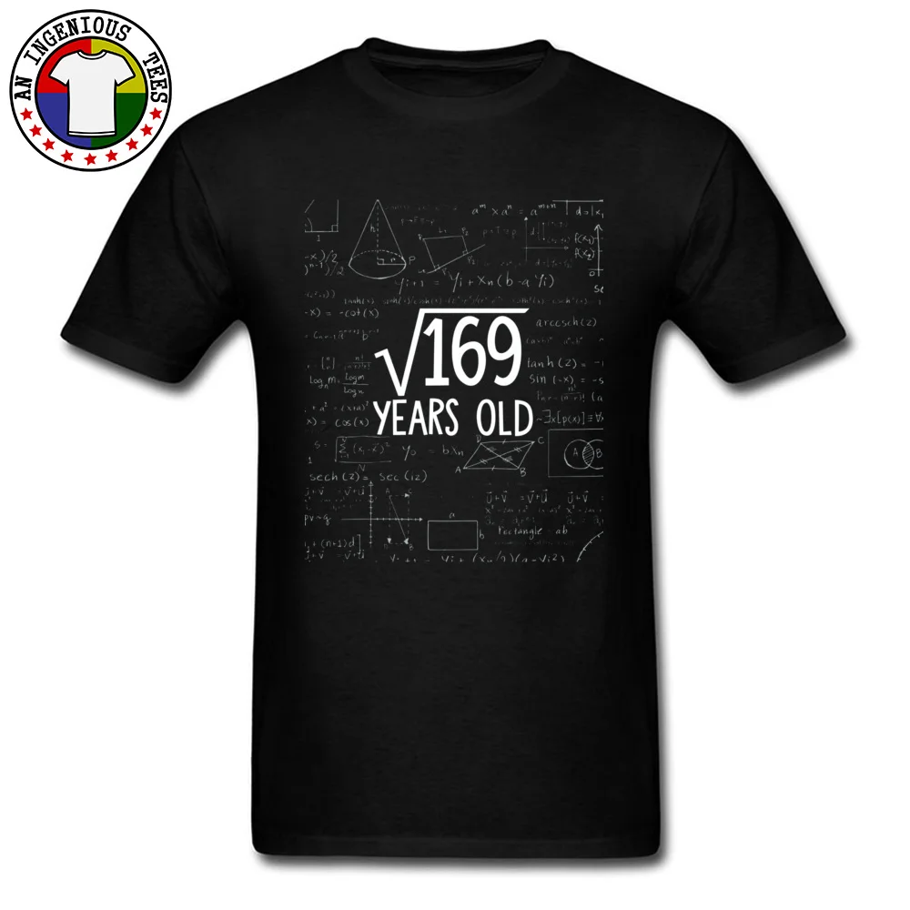 Leisure T Shirts Short Sleeve Custom Fashionable Mens NEW YEAR DAY Tops Tees Custom T Shirts Round Neck Cotton Fabric Square Root of 169 13th Birthday 13 Years Old  black