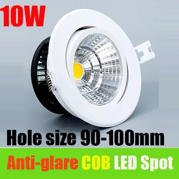 

2018 New 10w Hole size 90-100mm LED COB chip downlight Dimmable Recessed LED Ceiling light Spot Light Lamp White/ warm white