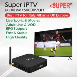 Супер iptv Италия Германия Великобритания взрослый IP tv 6000Live & 60000VOD + TX6 Android 9,0 tv Box BT5.0 двойной Wifi Allwinner четырехъядерный набор верхней коробки