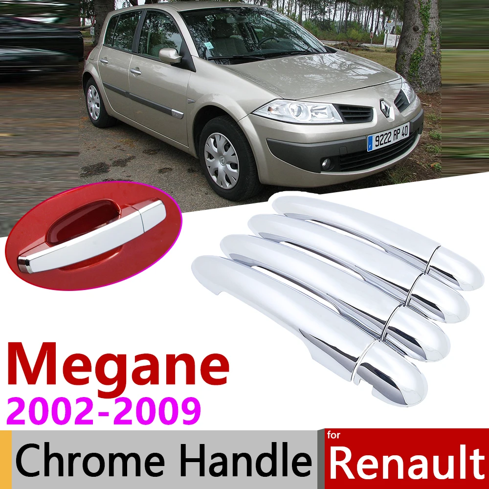

for Renault Megane II MK2 2002~2009 Chrome Door Handle Cover Car Accessories Stickers Trim Set 2003 2004 2005 2006 2007 2008