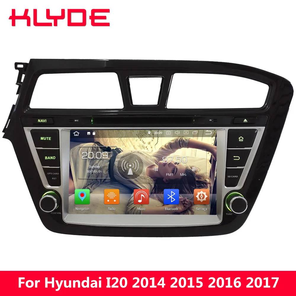 

KLYDE 8" 4G WIFI Android 8.0 Octa Core 4GB RAM 32GB ROM Car DVD Multimedia Player Stereo For Hyundai I20 2014 2015 2016 2017 LHD