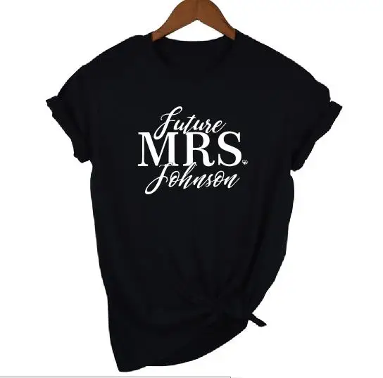 Пэдди дизайн будущая миссис футболки на заказ подарок для невесты верхний тройник Свадебный медовый месяц Для женщин топы Футболка Модная хлопковая футболка и милые - Цвет: black t white words