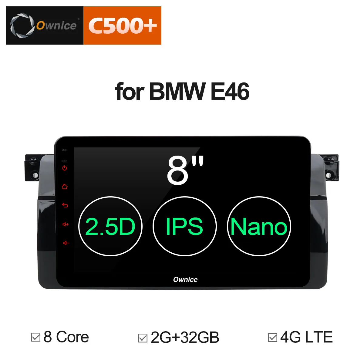 

Ownice C500+ G10 Octa 8 Core Car DVD Player for BMW E46 Navigation Android 8.1 GPS Radio RDS 2G 32G 4G SIM DAB+ Carplay MIC