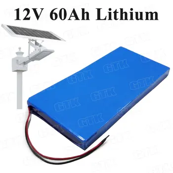 

GTK 12v 60ah battery lithium li-ion battery pack with BMS for 12v motor rechargable solar street light battery