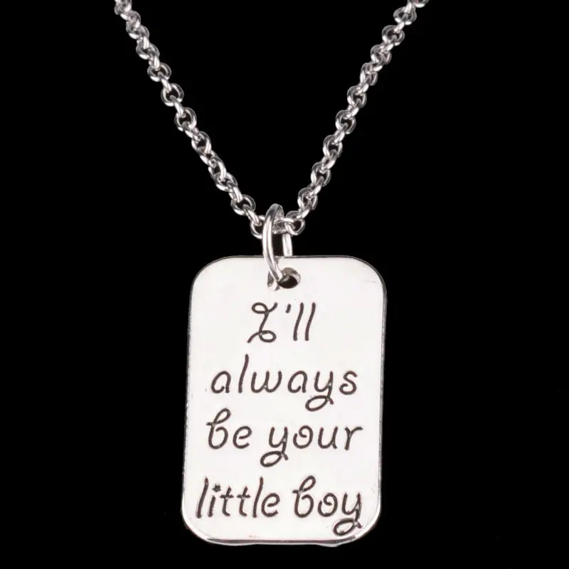 Newest I'll Always Be Your Little Boy Pendant Charm Chain Necklace Men Boys Jewelry Gift For