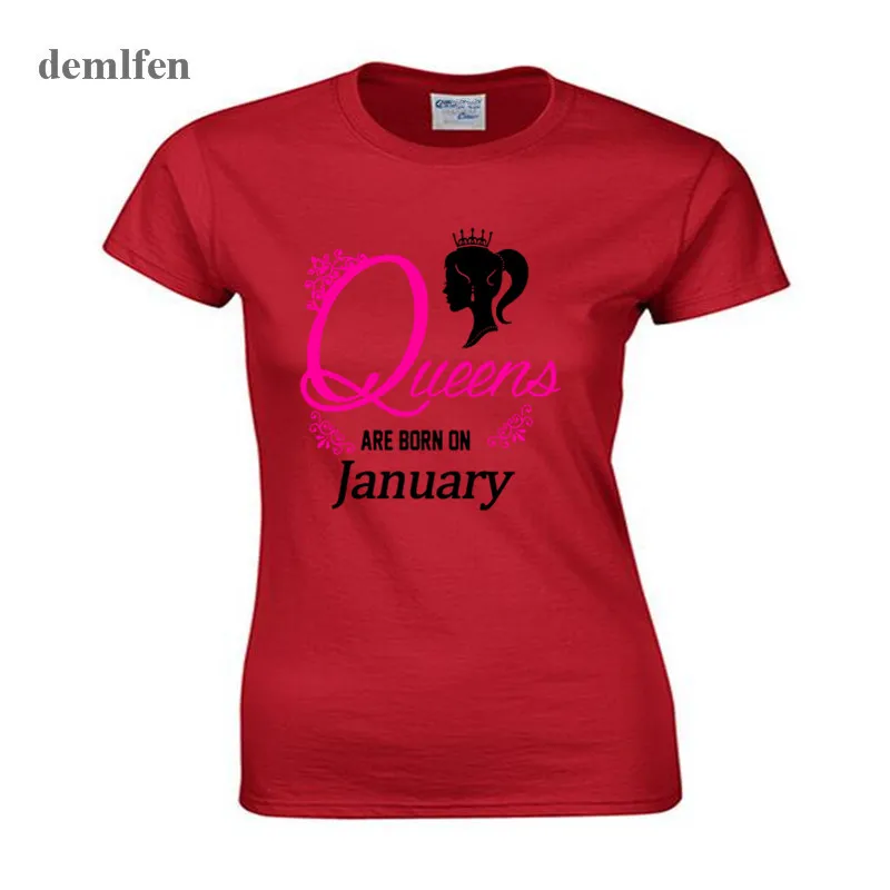 Женская модная футболка, футболка с надписью «queen Are Born January», хлопковая футболка с короткими рукавами для девочек, футболки, топы - Цвет: red