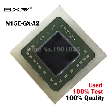 

100% test very good product N15E-GX-A2 N15E GX A2 bga chip reball with balls IC chips