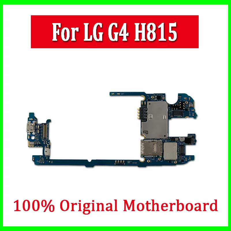

100% Original unlocked for LG G4 H815 Motherboard with Android System,32gb for LG G4 H815 Mainboard with Chips