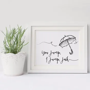 

Canvas Art Poster You Jump, I Jump, Jack Quote, Umbrella Leap of Faith, Titanic Inspired, Bedroom Home Decor, Frame Not included