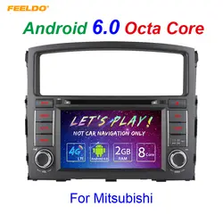 FEELDO 7 "Android 6,0 (64bit) DDR3 2G/32G/4 аппарат не привязан к оператору сотовой связи Octa Core автомобильный DVD gps радио головное устройство для Mitsubishi Pajero/Montero