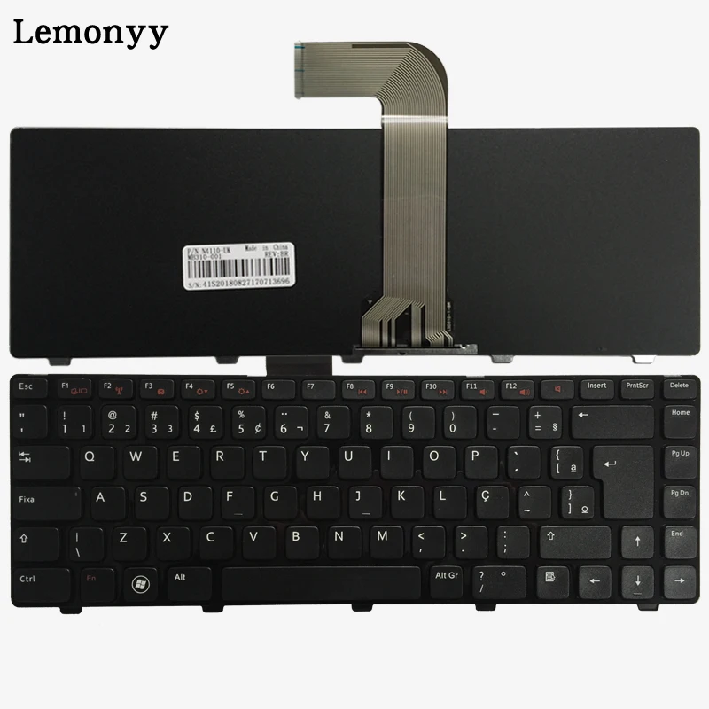 

Brazil Keyboard for DELL INSPIRON 14R N4110 M4110 N4050 M4040 N5050 M5050 M5040 N5040 X501LX502L P17S P18 N4120 M4120 L502X