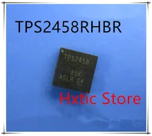 NEW 10PCS/LOT TPS2458RHBR TPS2458RHB TPS2458 QFN32 IC