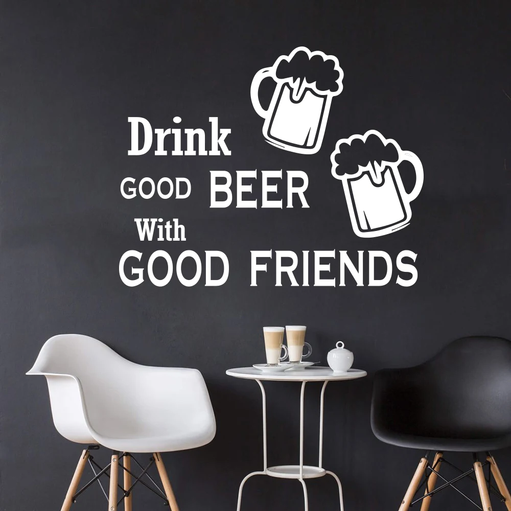 Drink Good Beer With Good Friends Quote Wall Decal Kitchen Dining Room Friend Quote Wine Wall Sticker Pub Bar Shop Vinyl Decor (5)