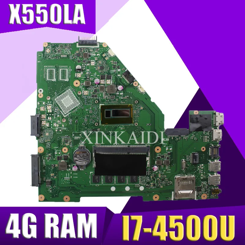 

XinKaidi X550LA Laptop motherboard for ASUS X550LA X550LD X550LC Y581L A550L R510L Y583L Test original mainboard 4G RAM I7-4500U