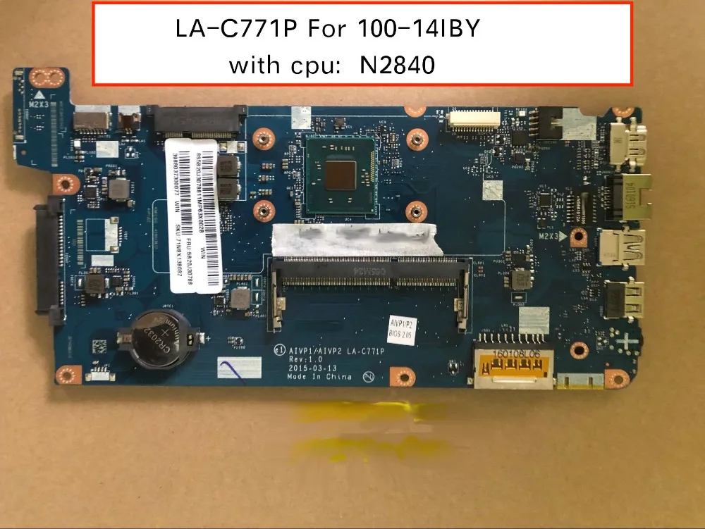 

Free Shipping for Lenovo Ideapad 100-14IBY AIVP1/AIVP2 LA-C771P Motherboard with N2840 cpu 5B20J30734