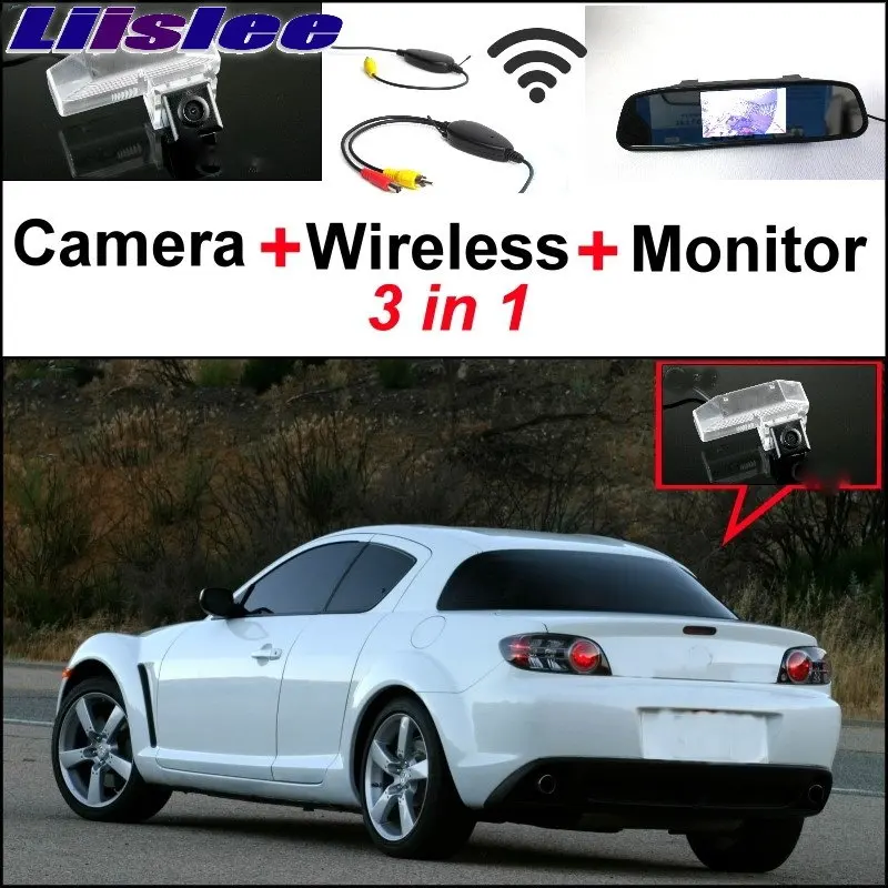 Liislee 3 in1 Special Rear View Camera + Wireless Receiver + Mirror Monitor DIY Back Up Parking System For Mazda RX-8 2003~2011