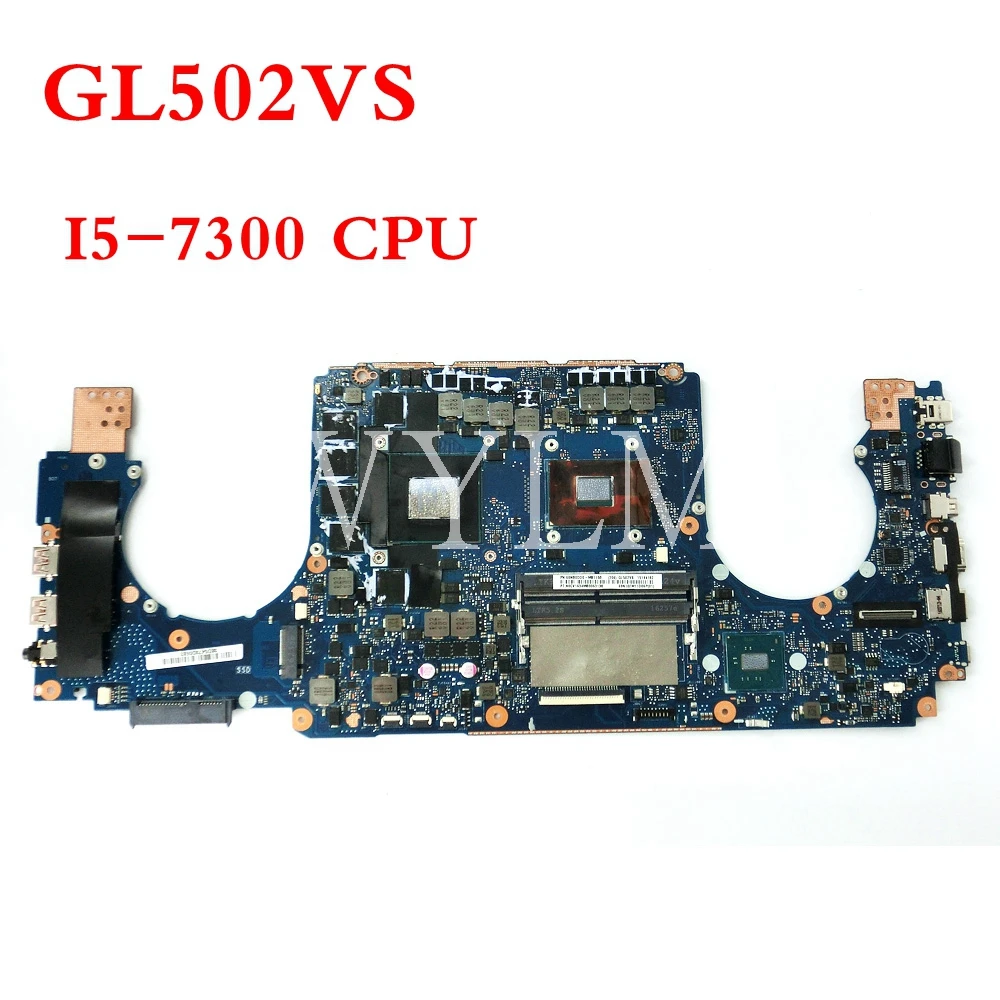 

GL502VS I5-7300HQ GTX1070 8GB mainboard REV2.0 For ASUS GL502V GL502VS GL502VSK Laptop motherboard 90NB0DD0-R0040 Tested