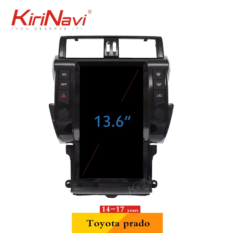Discount KiriNavi Telsa Style Vertical Screen 13.6" Android Car Radio For Toyota Prado Car Multimedia Player Gps Navigatioh 2010-2017 4G 1