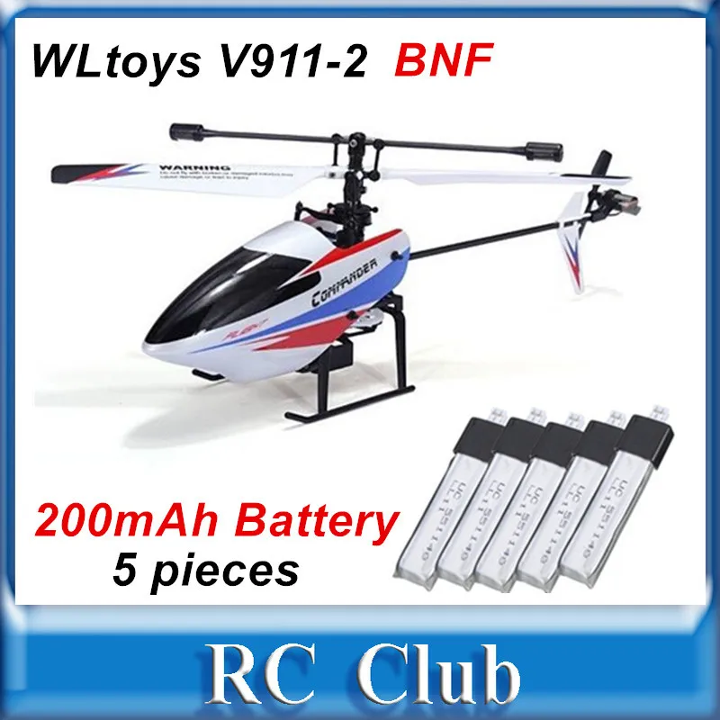 

WLtoys V911 V2 BNF V911-2 (V911Pro) 4CH RC Helicopter Body Only+ 5 PCS* 200mAh Battery (Without remote controller )