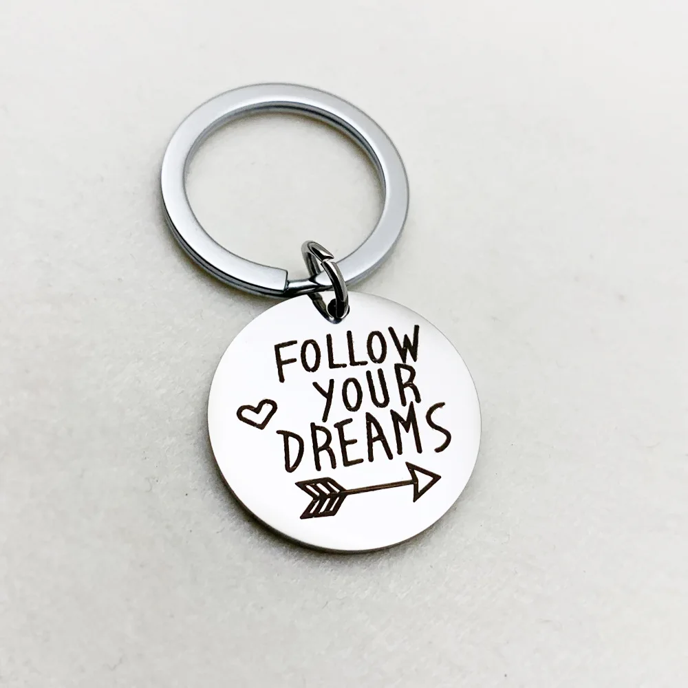 Модные аксессуары брелок с надписью FOLLOW YOUR DREAMS Нержавеющая сталь кольцо для