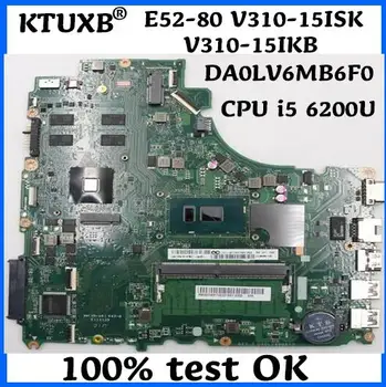 

DA0LV6MB6F0 motherboard for Lenovo E52-80 V310-15ISK V310-15IKB notebook motherboard CPU i5 6200U RAM 4G DDR4 100% test work