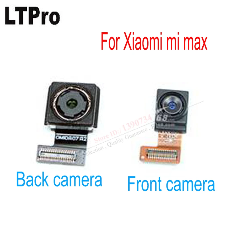

LTPro TOP Quality MI MAX Big Main Rear Back camera Module Flex Cable For Xiaomi Mi MAX Small front camera replacement Parts