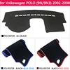 for Volkswagen VW POLO MK4 2002~2008 9N 9N3 Anti-Slip Mat Dashboard Cover Pad SunShade Dashmat Carpet Accessories 2003 2007 2008 ► Photo 3/6
