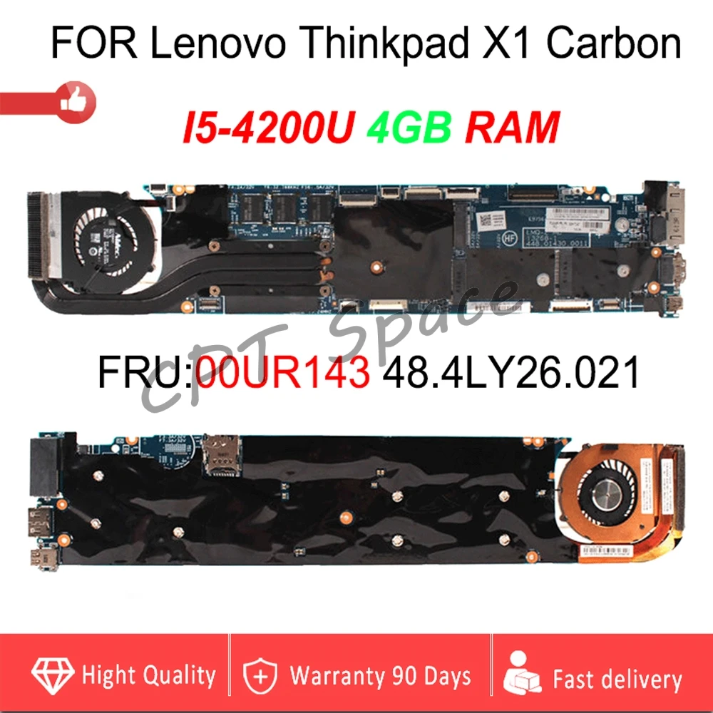 

48.4LY06.021 FRU:00UR143 FOR Lenovo Thinkpad X1 Carbon Laptop Motherboard 48.4LY26.021 I5-4200U 4GB RAM 100% tested intact