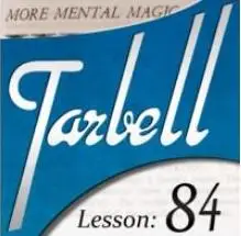 Tarbell 84: больше умственных магических трюков|Волшебные фокусы| |