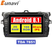 Eunavi 8 pollici 2 din Android 8.1 car dvd player gps per Toyota Corolla 2007 2008 2009 2010 2011 1024*600 car stereo radio