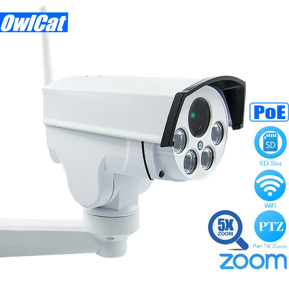 

OwlCat PoE IP Camera Wireless 1080P SD card slot 2MP HD 5X Zoom Outdoor IR Onvif Wifi Network Security Video Surveillance Camera