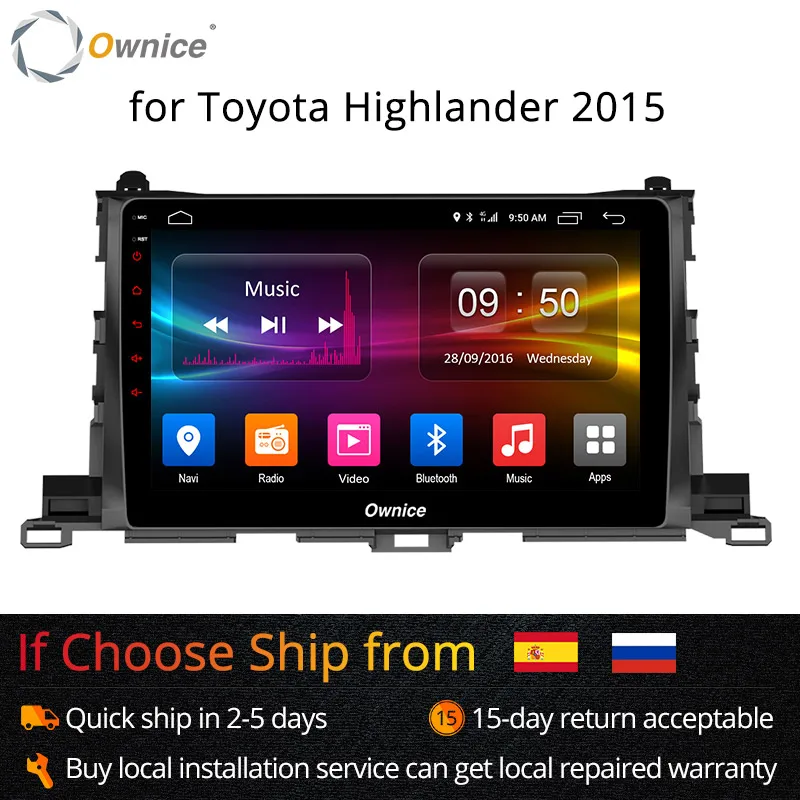 

Ownice K1 K2 Android 8.1 Car Radio DVD player for Toyota Highlander 2015 large screen HD Gps Navi 2GB RAM Eight Core 4G LTE