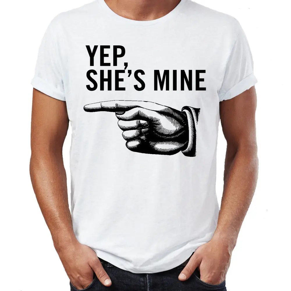 2018 Fashion Print Yep She's Mine Funny Cute Valentine's Gift for Him T-Shirt 100% Cotton Short Sleeve | Мужская одежда