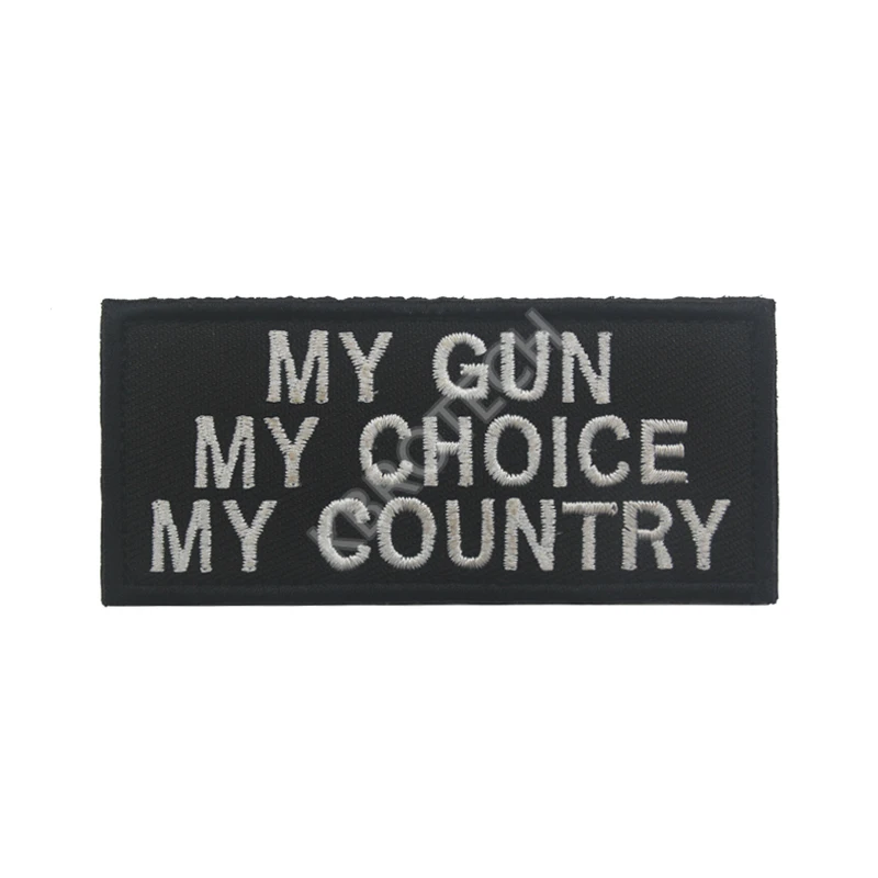 Мой пистолет мой выбор моя страна вышивка патч, вышитые патчи Военная Тактическая плечевая повязка тканевые наклейки для одежды
