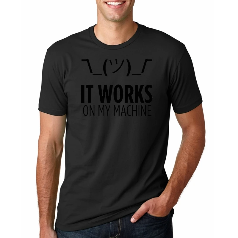 

New Programmer T-shirt With Funny Geek Writing "It works on my machine" 100% Combed Cotton Summer T shirts for Man