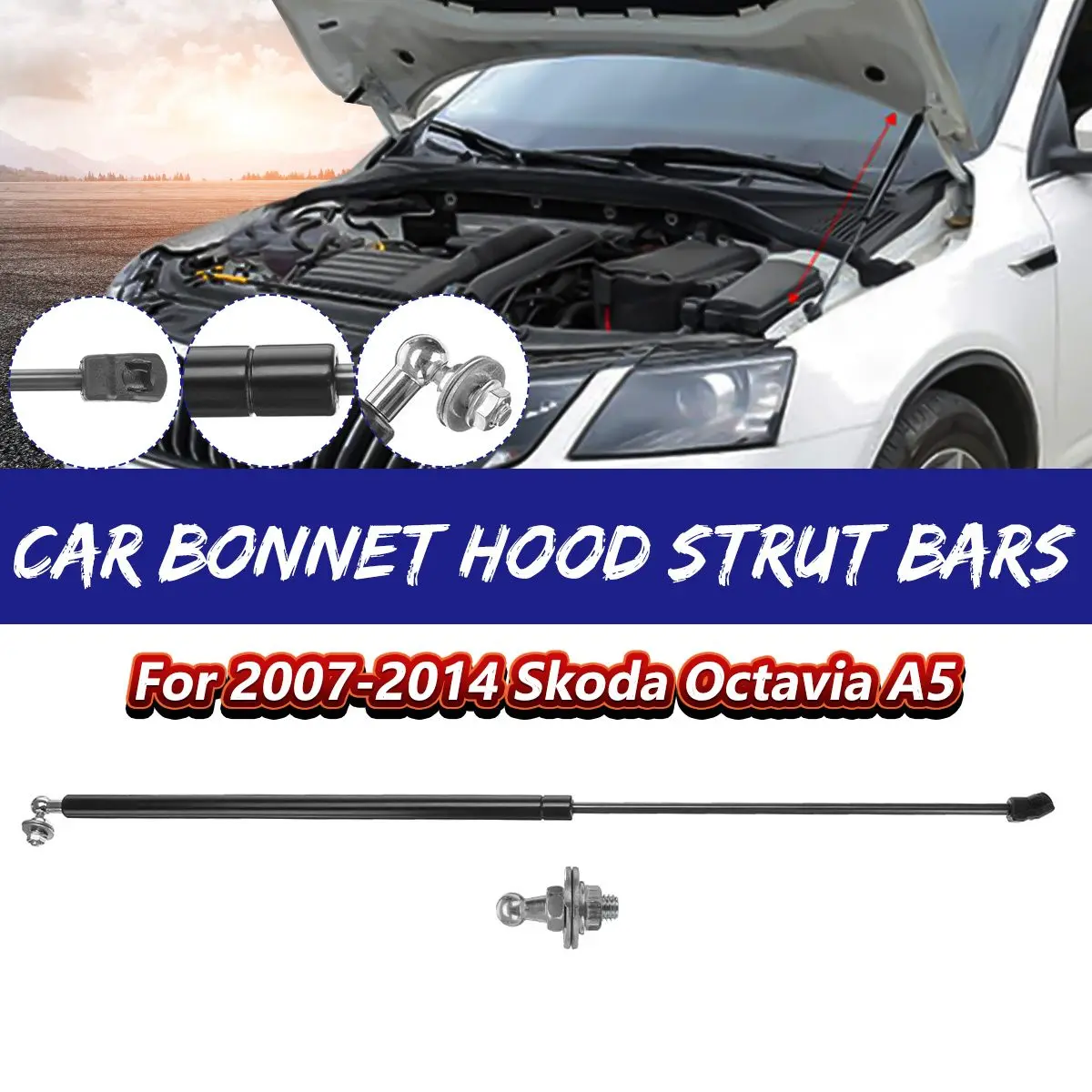 

1Set Car Front Engine Cover Bonnet Hood Shock Lift Struts Bar Support Rod Arm Gas Spring Bracket For Skoda Octavia A5 2007 -2014