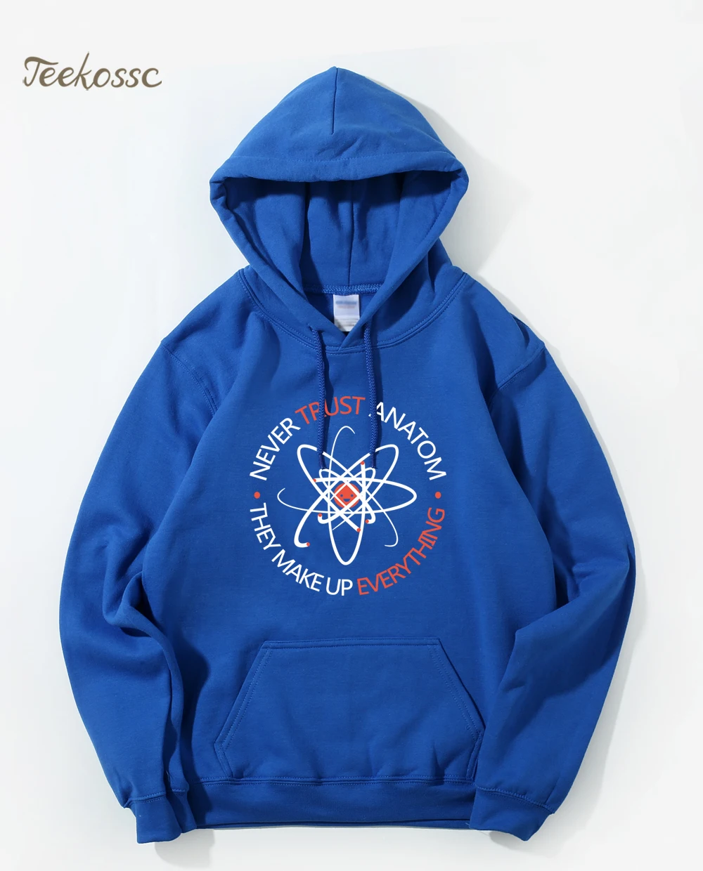 Мужская толстовка с капюшоном и надписью Never Trust An Atom They Make Up All мужские забавные