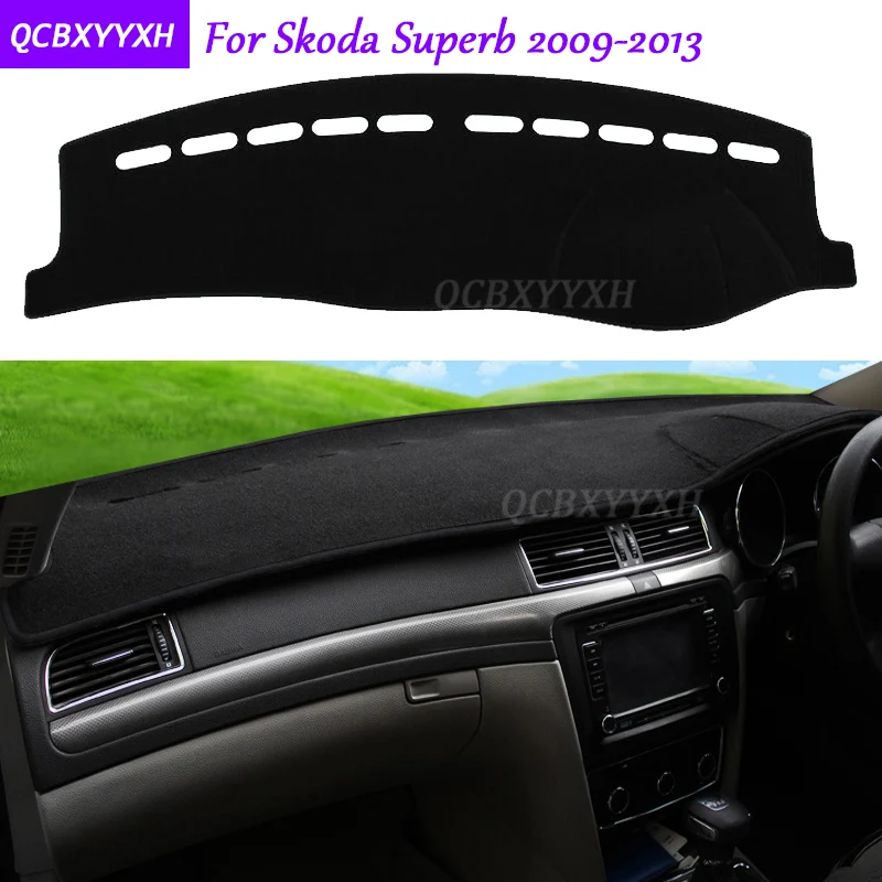 Для Skoda Superb 2009-2013 коврик на приборную панель защитный интерьер Photophobism коврик тент подушка для автомобиля Стайлинг авто аксессуары