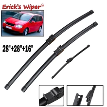 Стеклоочиститель Erick's RHD& LHD передние и задние щетки стеклоочистителя для VW Touran 2003 2004 2005 2006 лобовое стекло Переднее стекло 2"+ 28"+ 16"