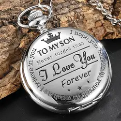 Подарок от родителей, чтобы мой сын "Я тебя люблю" кварцевые карманные часы Цепочки и ожерелья Винтаж цепи брелок часы кулон для мальчика Sons