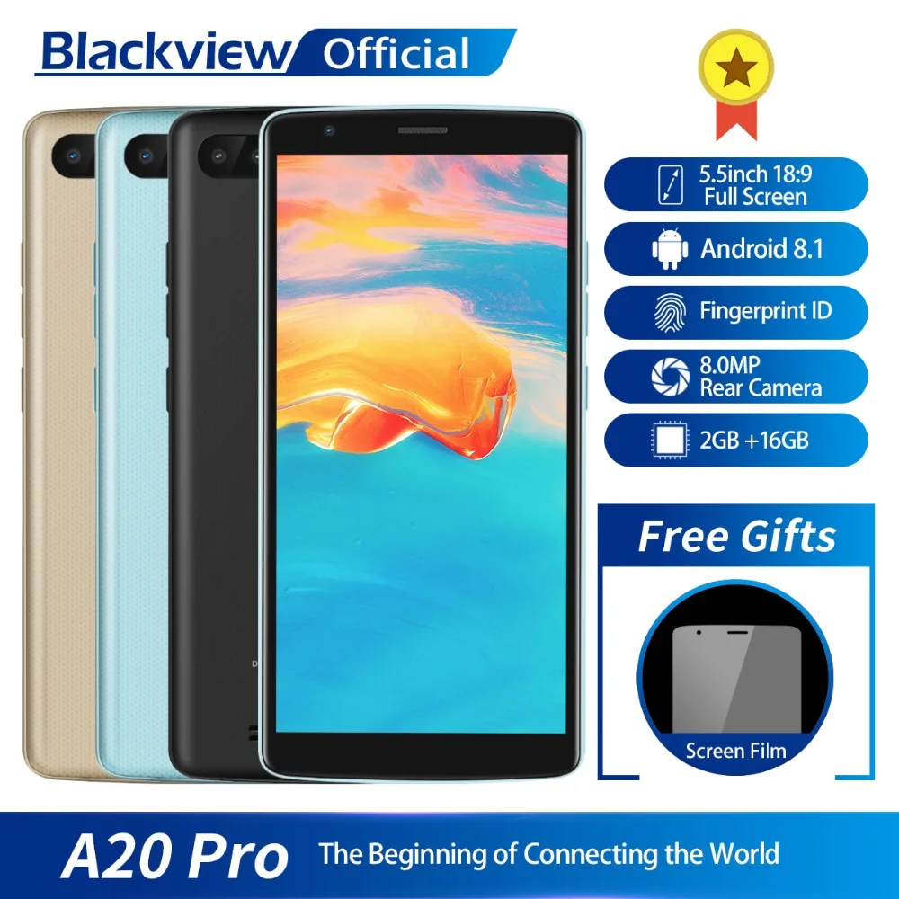 Blackview A20 Pro Smartphone 2GB+16GB MT6739WAL Quad Core Android 8.1 5.5inch 18:9 Full Screen Fingerprint 4G Mobile Phone
Blackview A20 Pro Smartphone 2GB+16GB MT6739WAL Quad Core Android 8.1 5.5inch 18:9 Full Screen Fingerprint 4G Mobile Phone