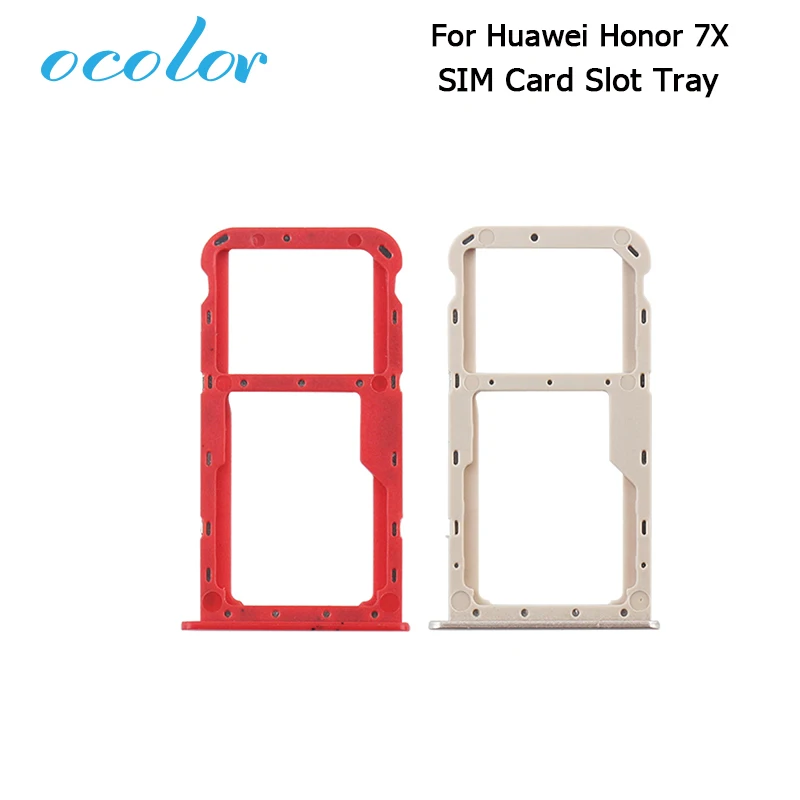 

ocolor For Huawei Honor 7X New Sim Cards Adapters For Huawei Honor 7X Sim Card Tray Slot Holder Replacement Phone Acessories