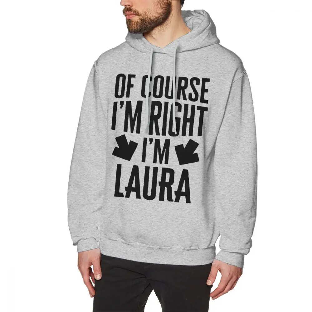 Laura Hoodie I am Right I am Laura Sticker Gift For Laura Hoodies Oversize Black Pullover Hoodie Loose Cotton Hoodies Laura Hoodie I am Right I am Laura Sticker Gift For Laura Hoodies Oversize Black Pullover Hoodie Loose Cotton Hoodies