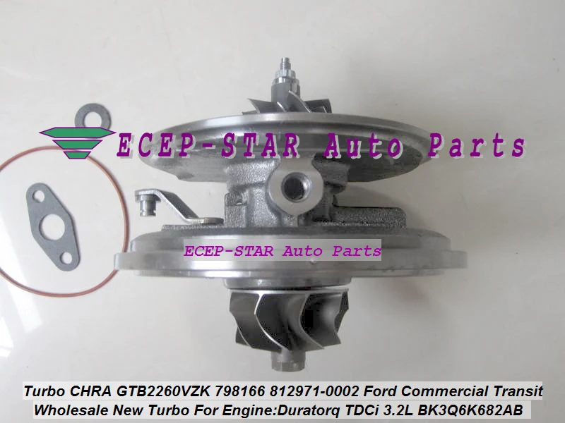 Turbo Cartridge GTB2260VZK 798166 812971 812971-5002S 812971-0007 BK3Q6K682AB BK3Q6K682RC For Ford Commercial Transit 3.2L TDCi (1)