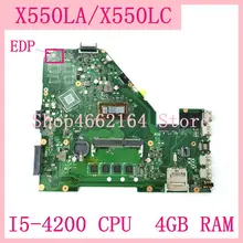 Материнская плата X550LA I5-4200 процессор 4 Гб ОЗУ для ASUS A550L X550LD R510L X550LC X550L X550 материнская плата для ноутбука X550LA тест материнской платы ОК