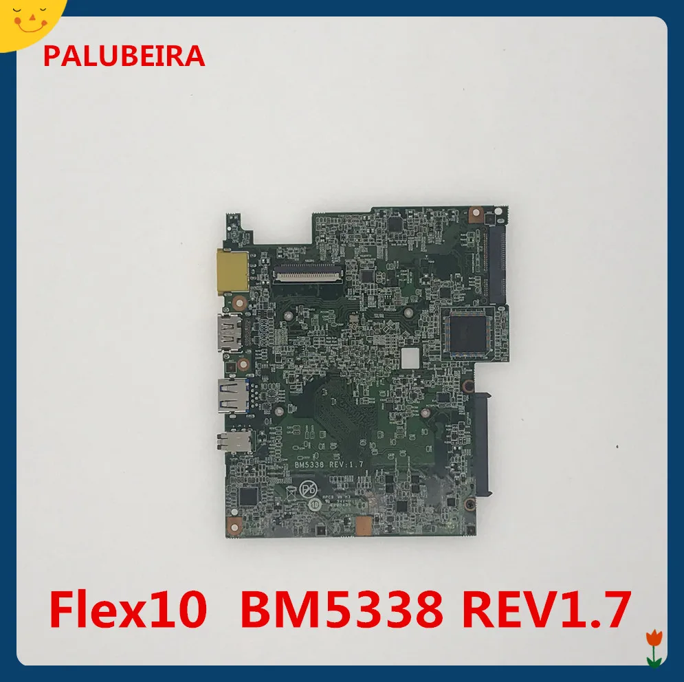 PALUBEIRA высокое качество FRU 5B20G39150 для lenovo Flex 10 Материнская плата ноутбука BM5338 REV1.7 SR1W4 N2830 cpu 4 Гб ram