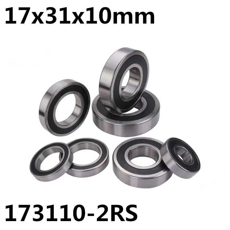 

1Pcs 173110-2RS 17x31x10 Bicycle Flower drum Flower hub bearing Center shaft bearing High quality 173110RS 173110